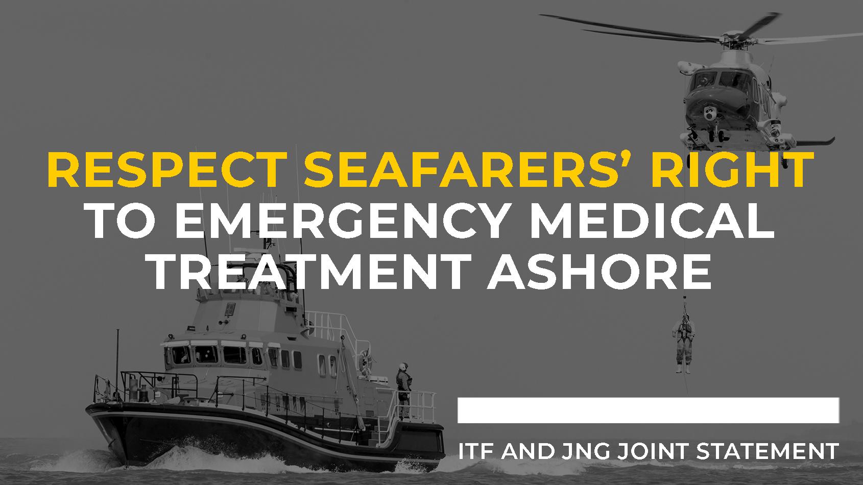 Respect Seafarers' Right To Emergency Medical Treatment Ashore | ITF ...